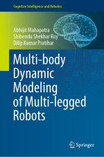 Multi-body Dynamic Modeling of Multi-legged Robots : Computer Science (R0) - Abhijit Mahapatra
