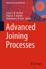 Advanced Joining Processes : Engineering (R0) - Lucas F. M. da Silva