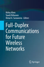 Full-Duplex Communications for Future Wireless Networks : Computer Science (R0) - Hirley Alves
