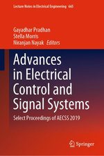Advances in Electrical Control and Signal Systems : Select Proceedings of AECSS 2019 - Gayadhar Pradhan