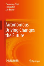 Autonomous Driving Changes the Future - Zhanxiang Chai
