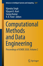 Computational Methods and Data Engineering : Proceedings of ICMDE 2020, Volume 2 - Vijendra Singh