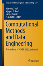 Computational Methods and Data Engineering : Proceedings of ICMDE 2020, Volume 2 - Vijendra Singh