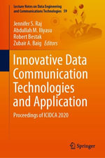 Innovative Data Communication Technologies and Application : Proceedings of ICIDCA 2020 - Jennifer S. Raj