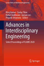 Advances in Interdisciplinary Engineering : Select Proceedings of FLAME 2020 - Niraj Kumar