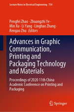 Advances in Graphic Communication, Printing and Packaging Technology and Materials : Proceedings of 2020 11th China Academic Conference on Printing and Packaging - Author