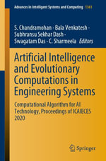 Artificial Intelligence and Evolutionary Computations in Engineering Systems : Computational Algorithm for AI Technology, Proceedings of ICAIECES 2020 - Author