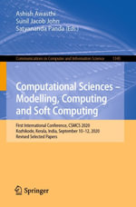 Computational Sciences - Modelling, Computing and Soft Computing : First International Conference, CSMCS 2020, Kozhikode, Kerala, India, September 10-12, 2020, Revised Selected Papers - Author
