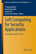 Soft Computing for Security Applications : Proceedings of ICSCS 2021 - Fuqian Shi