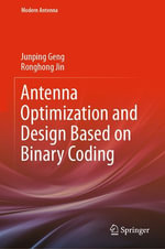 Antenna Optimization and Design Based on Binary Coding : Engineering (R0) - Junping Geng