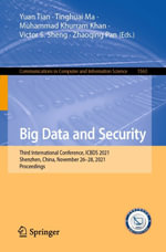 Big Data and Security : Third International Conference, ICBDS 2021, Shenzhen, China, November 26-28, 2021, Proceedings - Yuan Tian