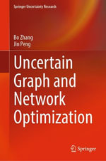 Uncertain Graph and Network Optimization : Intelligent Technologies and Robotics (R0) - Bo Zhang