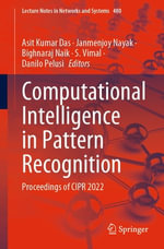 Computational Intelligence in Pattern Recognition : Proceedings of CIPR 2022 - Asit Kumar Das