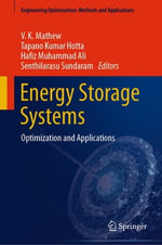 Energy Storage Systems : Optimization and Applications - V. K. Mathew