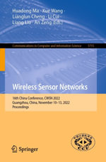 Wireless Sensor Networks : 16th China Conference, CWSN 2022, Guangzhou, China, November 10-13, 2022, Proceedings - Huadong Ma
