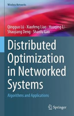 Distributed Optimization in Networked Systems : Algorithms and Applications - Huaqing Li