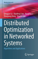 Distributed Optimization in Networked Systems : Algorithms and Applications - Qingguo Lü