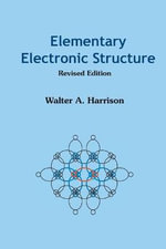 ELEMENTARY ELECTRONIC STRUCTURE (REVISED - HARRISON WALTER A