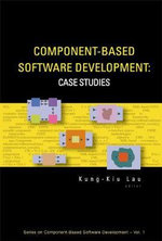 Component-based Software Development : Case Studies - Kung-kiu Lau