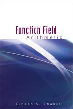 Function Field Arithmetic - Dinesh S  Thakur
