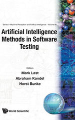 Artificial Intelligence Methods In Software Testing : Series In Machine Perception And Artificial Intelligence - Mark Last