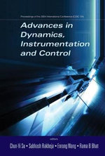Advances in Dynamics, Instrumentation and Control : Proceedings of the 2004 International Conference (CDIC '04) Nanjing, China 18 - 20 August 2004 : Proceedings of the 2004 International Conference (CDIC '04) Nanjing, China 18 - 20 August 2004 - Chun-yi Su