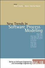 Software Engineering and Knowledge Engineering : Series on Software Engineering and Knowledge Engineering - Maria I  Sanchez-segura