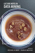 Lecture Notes In Data Mining - Michael W  Berry