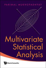 Multivariate Statistical Analysis - Parimal  Mukhopadhyay