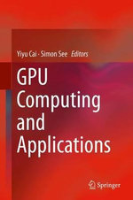GPU Computing and Applications - Yiyu Cai