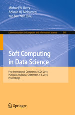 Soft Computing in Data Science : First International Conference, SCDS 2015, Putrajaya, Malaysia, September 2-3, 2015, Proceedings - Author