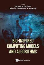Bio-inspired Computing Models And Algorithms - Dennis Mou Ling  Wong
