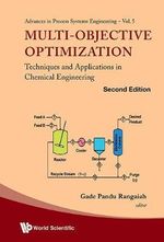 Multi-objective Optimization : Techniques And Applications In Chemical Engineering - Gade Pandu  Rangaiah