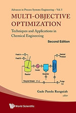 Multi-objective Optimization : Techniques And Applications In Chemical Engineering (Second Edition) - Gade Pandu Rangaiah