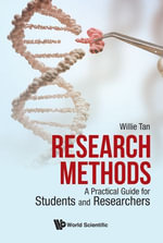 Research Methods : A Practical Guide for Students and Researchers - Willie Chee Keong Tan