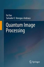 Quantum Image Processing - Fei Yan