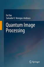 Quantum Image Processing : Computer Science (R0) - Fei Yan