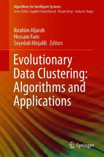 Evolutionary Data Clustering : Algorithms and Applications - Ibrahim Aljarah