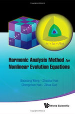 Harmonic Analysis Method For Nonlinear Evolution Equations, I - Baoxiang Wang