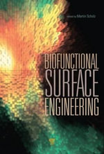 Biofunctional Surface Engineering - Martin Scholz