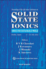 Solid State Ionics : Ionics For Sustainable World - Proceedings Of The 13th Asian Conference - Jun-ichi Kawamura