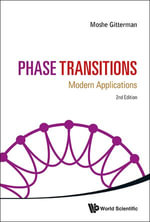 Phase Transitions : Modern Applications - Moshe Gitterman