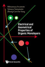 Electrical and Geometrical Properties of Organic Monolayers - Mitsumasa Iwamoto
