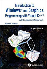 Introduction To Windows And Graphics Programming With Visual C++ (With Companion Media Pack) - Roger W  Mayne