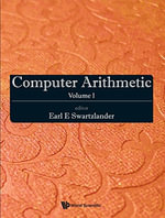 Computer Arithmetic : Computer Arithmetic - Earl E  Swartzlander