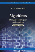 Lecture Notes Computing : Design Techniques and Analysis (Revised Edition) - ALSUWAIYEL M H