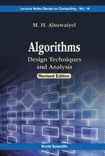 Algorithms : Design Techniques and Analysis (Revised Edition) - M H Alsuwaiyel