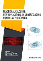 Current Developments in Mathematical Sciences : New Applications in Understanding Nonlinear Phenomena - Necati Özdemir