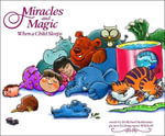 Miracles and Magic : When a Child Sleeps - Dr Swinbourne