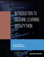 Introduction to Machine Learning with Python - Deepti Chopra